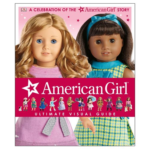 American Girl: Ultimate Visual Guide Hardcover Book